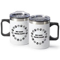 My Kids Have Paws- Pet Lover On The Go 14 oz Stainless Steel Travel Mug with Lid